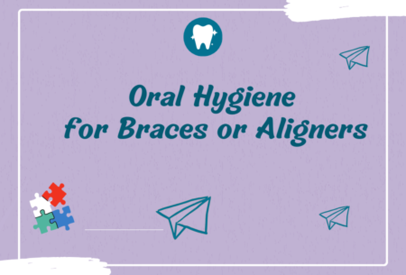 How to Maintain Optimal Oral Hygiene with Braces or Aligners